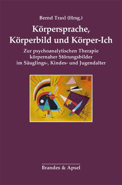 Cover: 9783955581817 | Körpersprache, Körperbild und Körper-Ich | Taschenbuch | 236 S. | 2016