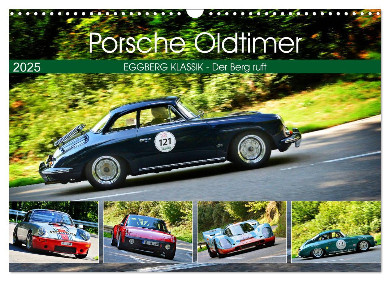 Cover: 9783435335817 | Porsche Oldtimer - EGGBERG KLASSIK - Der Berg ruft (Wandkalender...