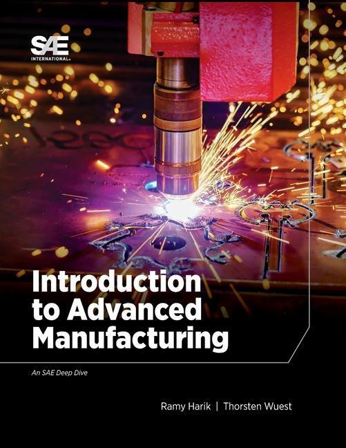 Cover: 9780768093278 | Introduction to Advanced Manufacturing | Ramy Harik (u. a.) | Buch