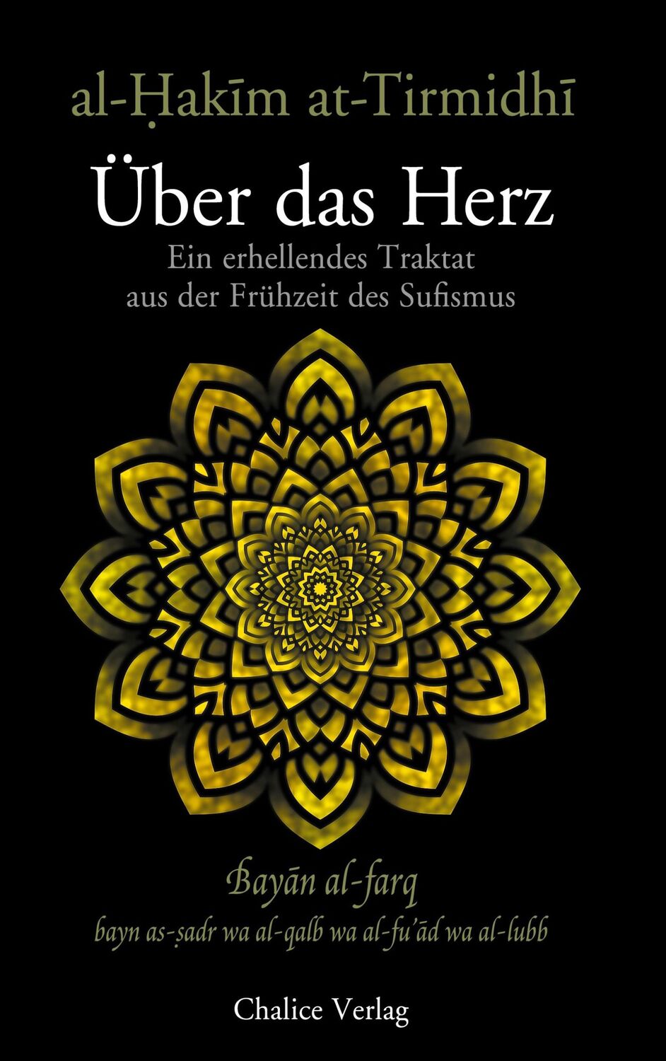 Cover: 9783942914543 | Über das Herz: Bayan al-farq | al-Hakim at-Tirmidhi | Taschenbuch