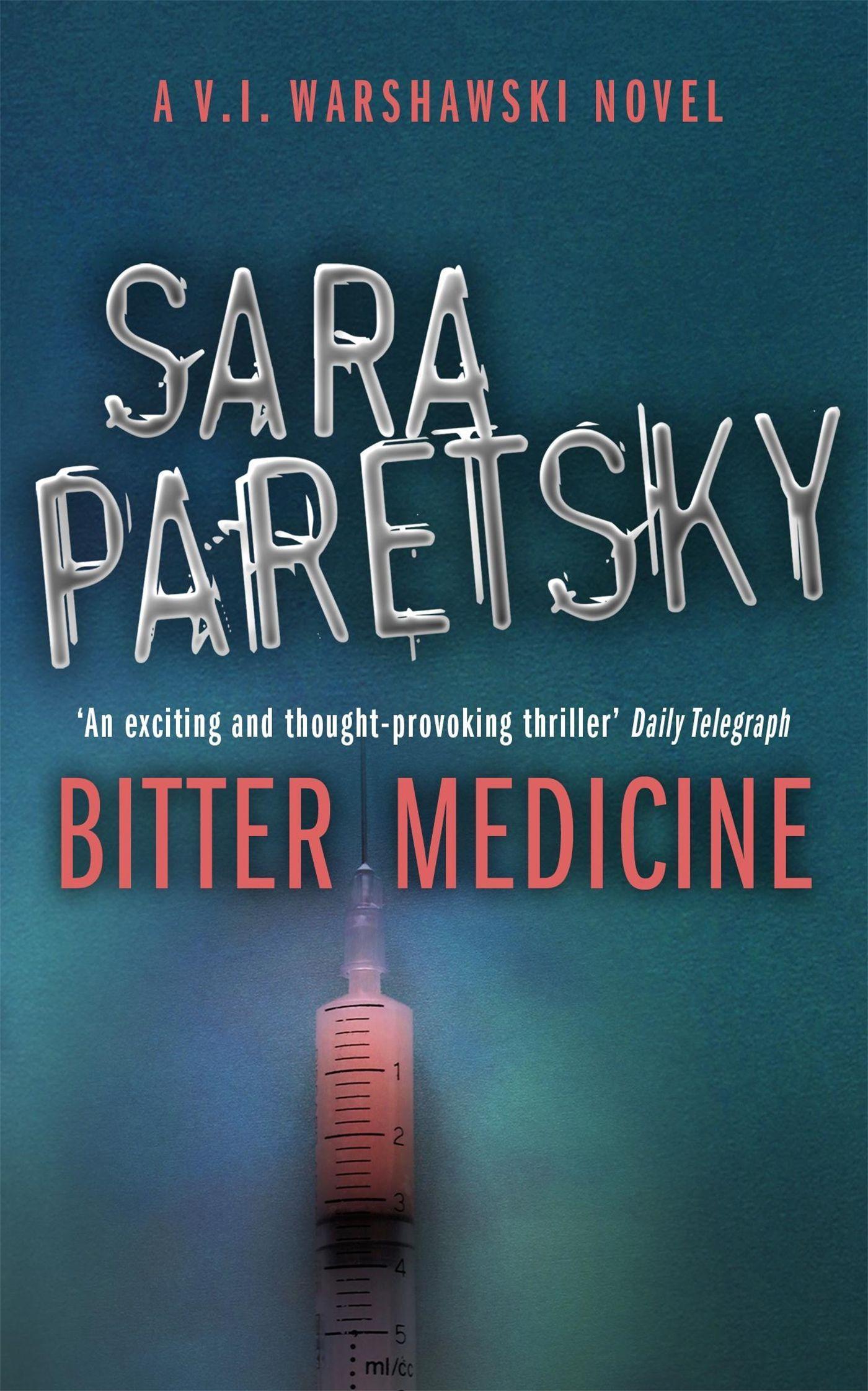 Cover: 9780340935156 | Bitter Medicine | V.I. Warshawski 4 | Sara Paretsky | Taschenbuch