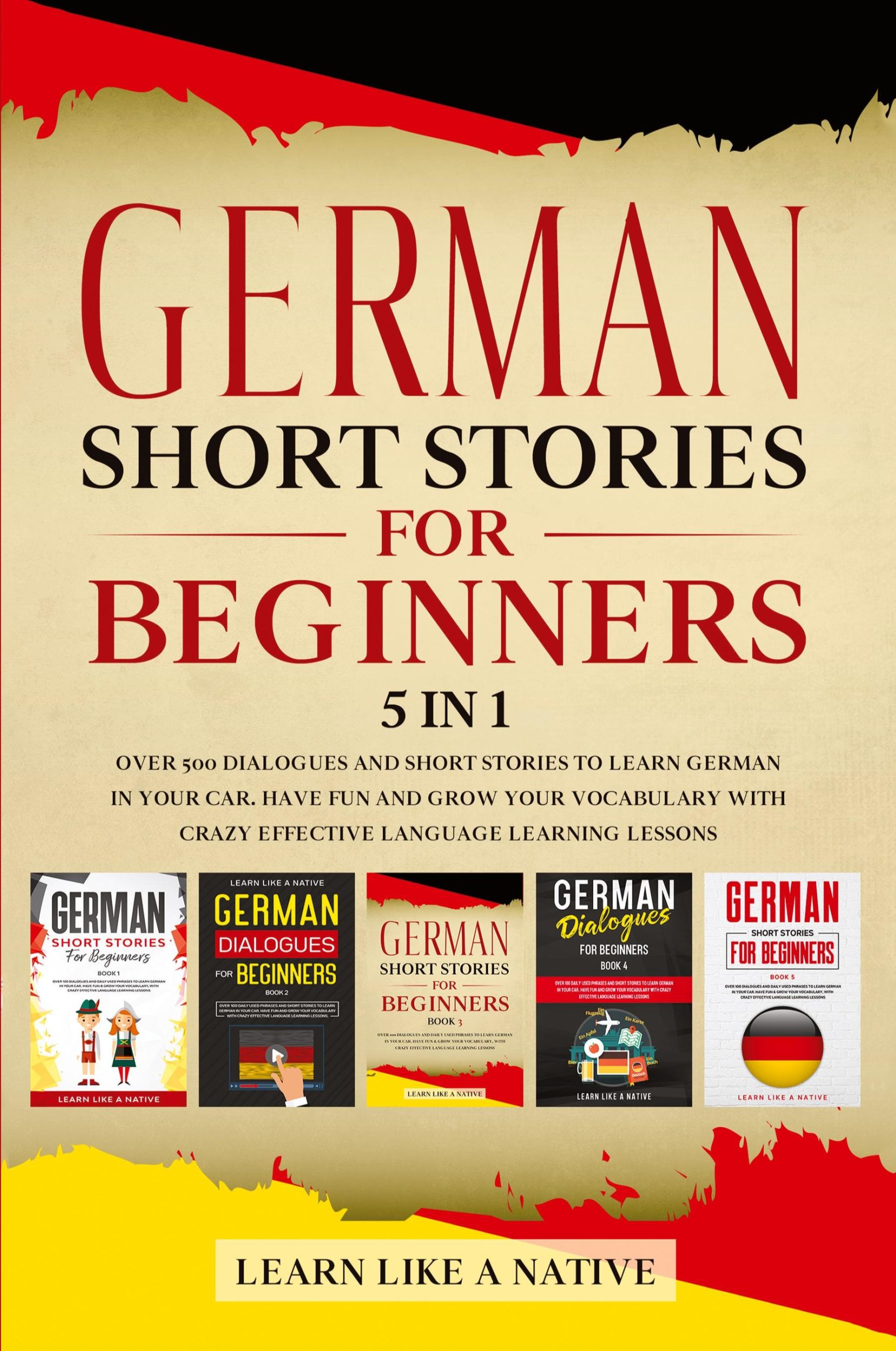 Cover: 9781913907235 | German Short Stories for Beginners 5 in 1 | Learn Like A Native | Buch