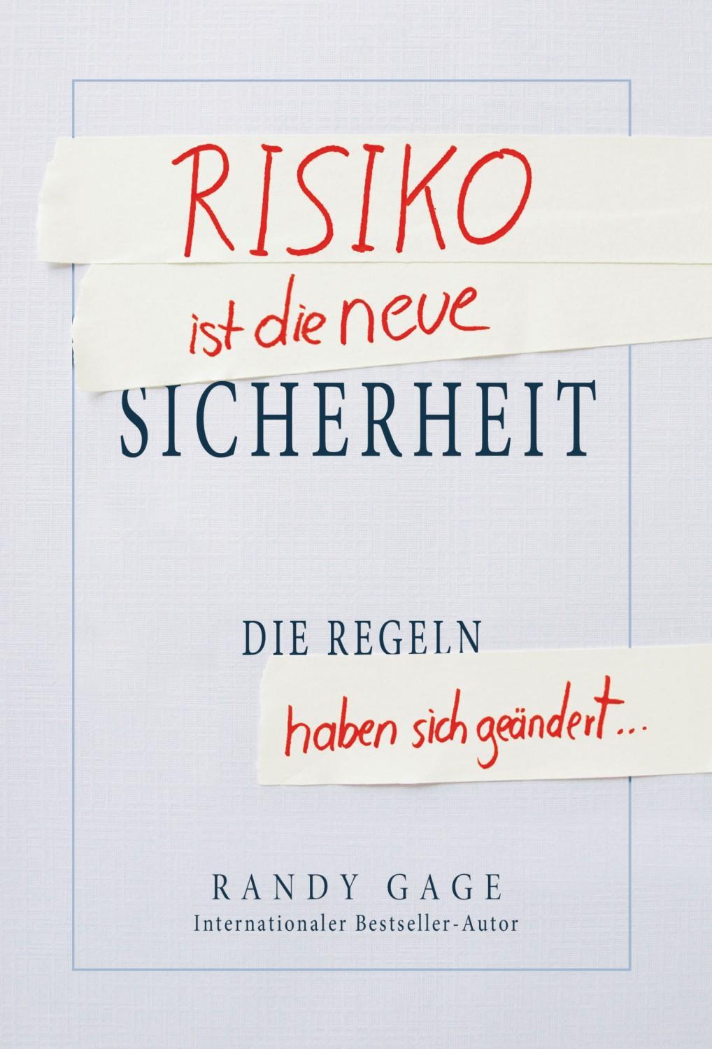 Cover: 9783902114358 | Risiko ist die neue Sicherheit | Die Regeln haben sich geändert | Gage