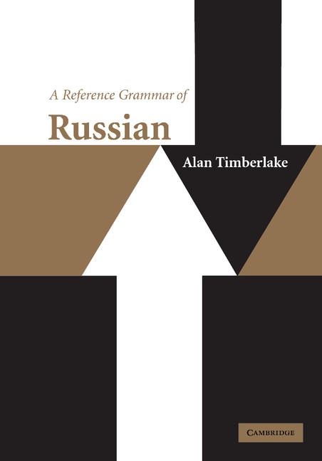 Cover: 9781107405257 | A Reference Grammar of Russian | Alan Timberlake | Taschenbuch | 2012