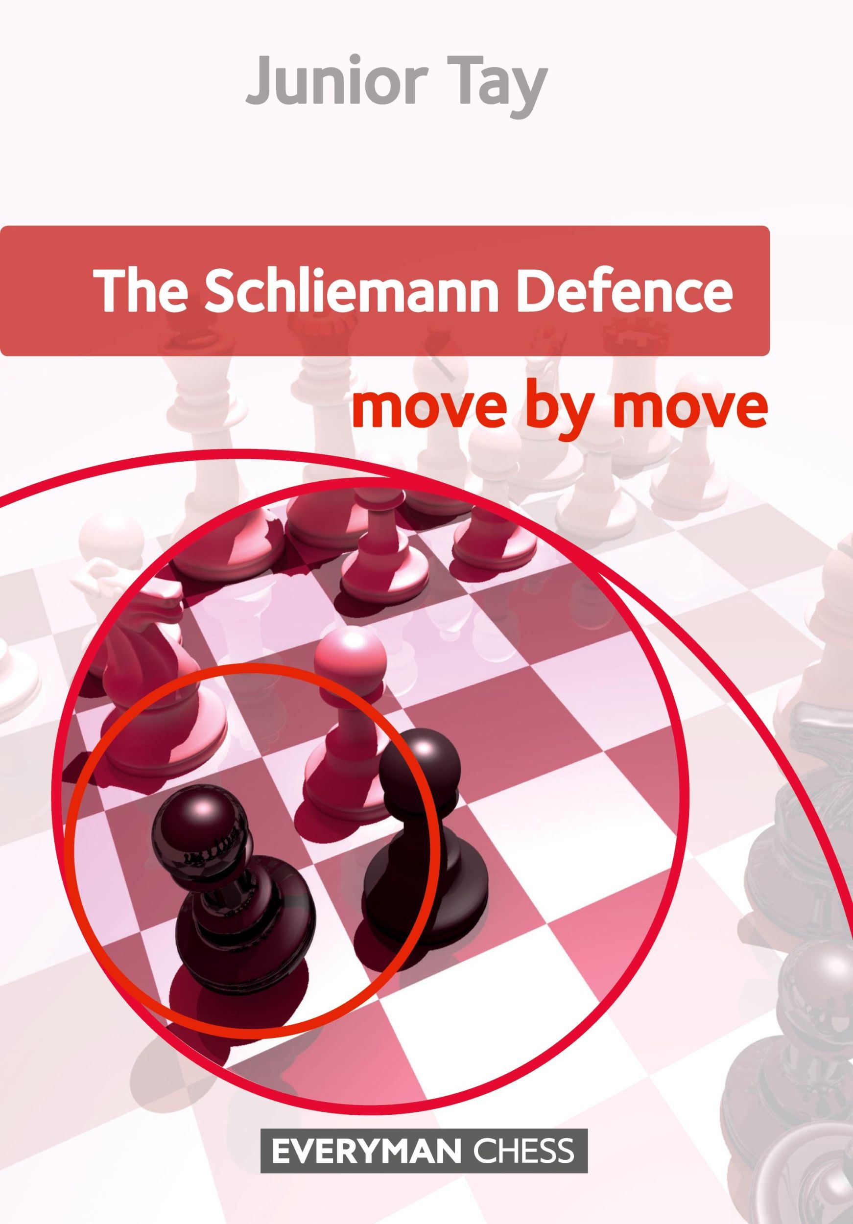 Cover: 9781781943267 | Schliemann Defence | Move by Move, The | Junior Tay | Taschenbuch