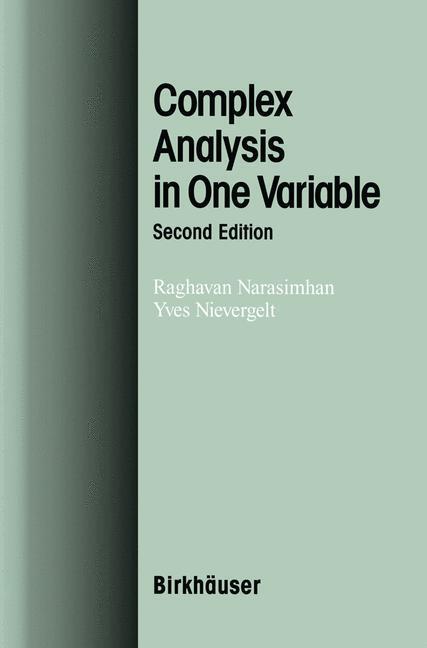 Cover: 9781461266471 | Complex Analysis in One Variable | Yves Nievergelt (u. a.) | Buch