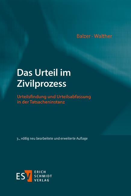 Cover: 9783503177196 | Das Urteil im Zivilprozess | Christian Balzer (u. a.) | Taschenbuch