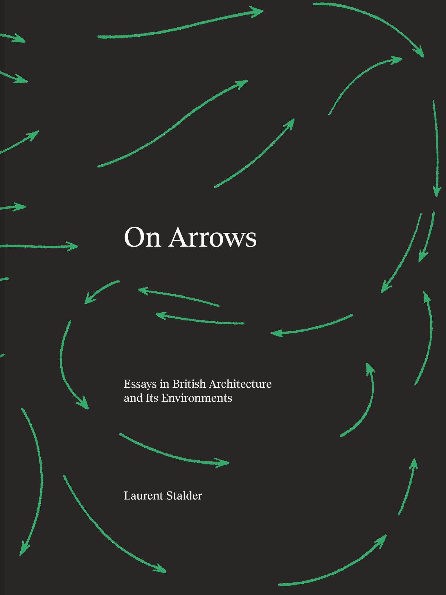 Cover: 9780262548991 | On Arrows | Essays in British Architecture and Its Environments | Buch