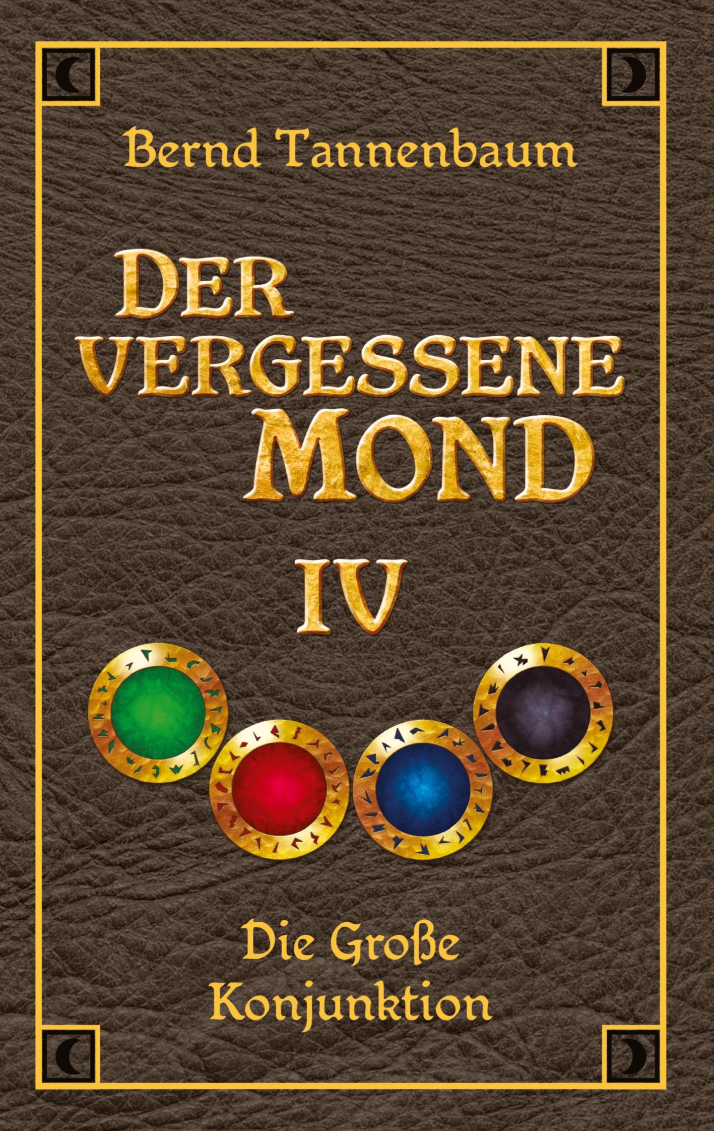 Cover: 9783384313850 | Der vergessene Mond Bd IV | Band IV - Die Große Konjunktion | Buch