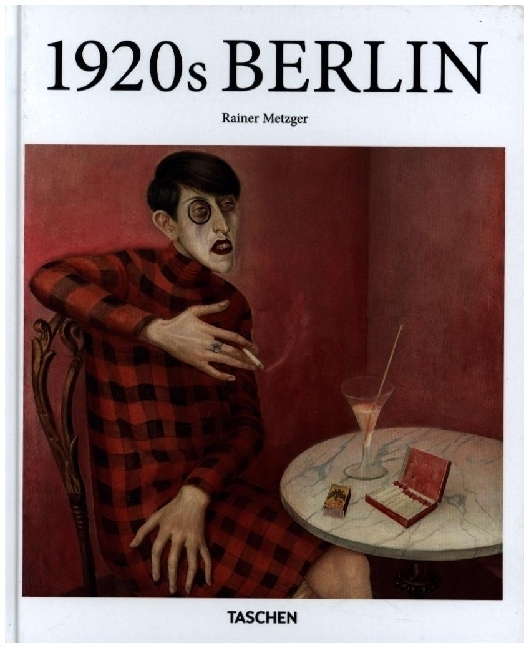 Cover: 9783836550598 | 1920s Berlin | Rainer Metzger | Buch | Französisch | 2024 | TASCHEN