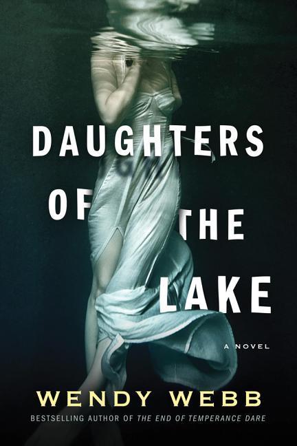 Cover: 9781503901339 | Webb, W: Daughters of the Lake | Wendy Webb | Taschenbuch | Englisch