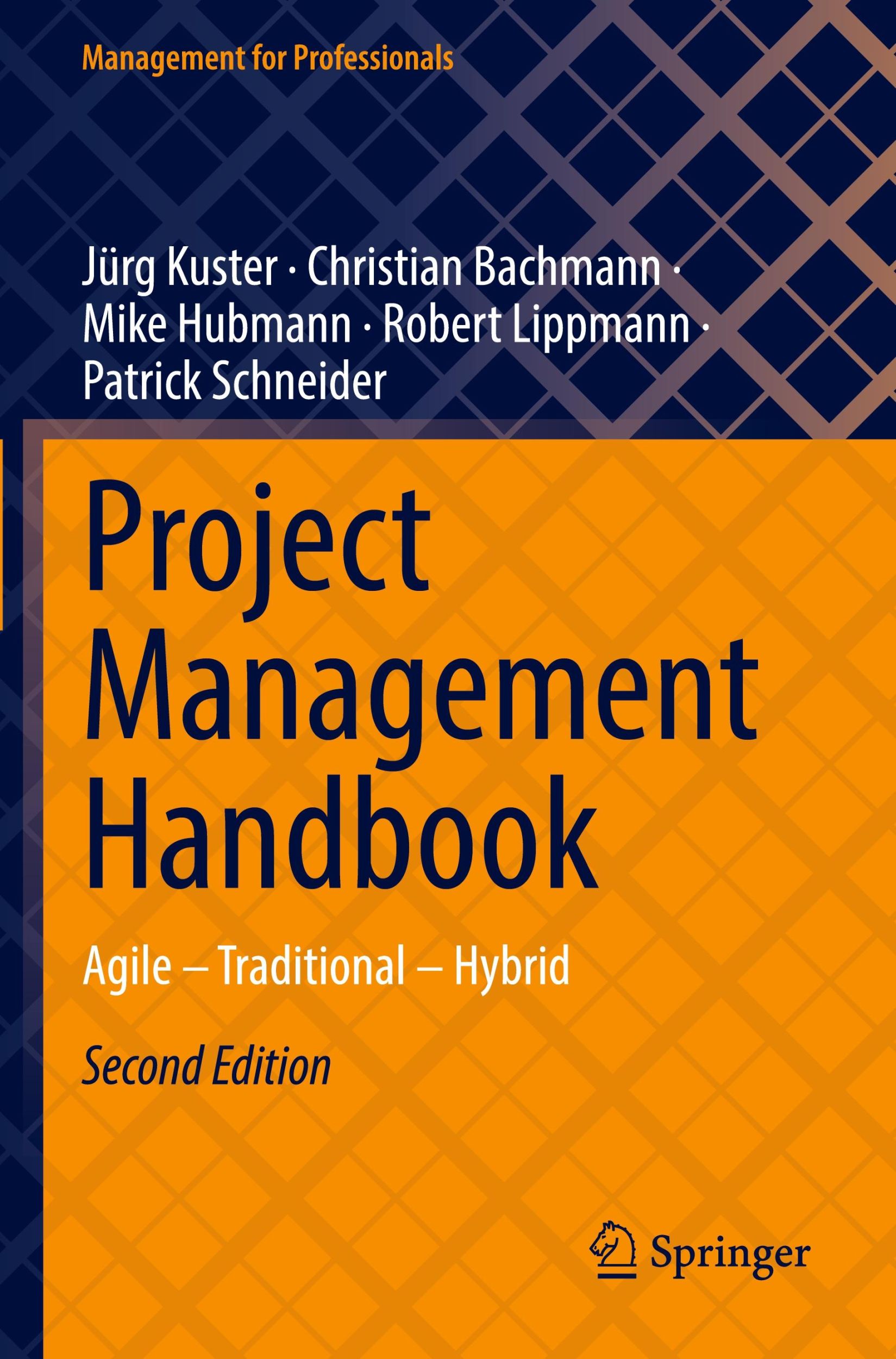 Cover: 9783662662137 | Project Management Handbook | Agile - Traditional - Hybrid | Buch