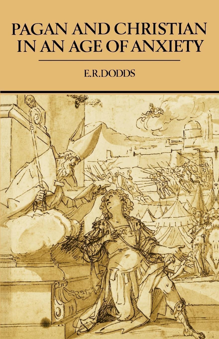 Cover: 9780521385992 | Pagan and Christian in an Age of Anxiety | Robert Dodds (u. a.) | Buch