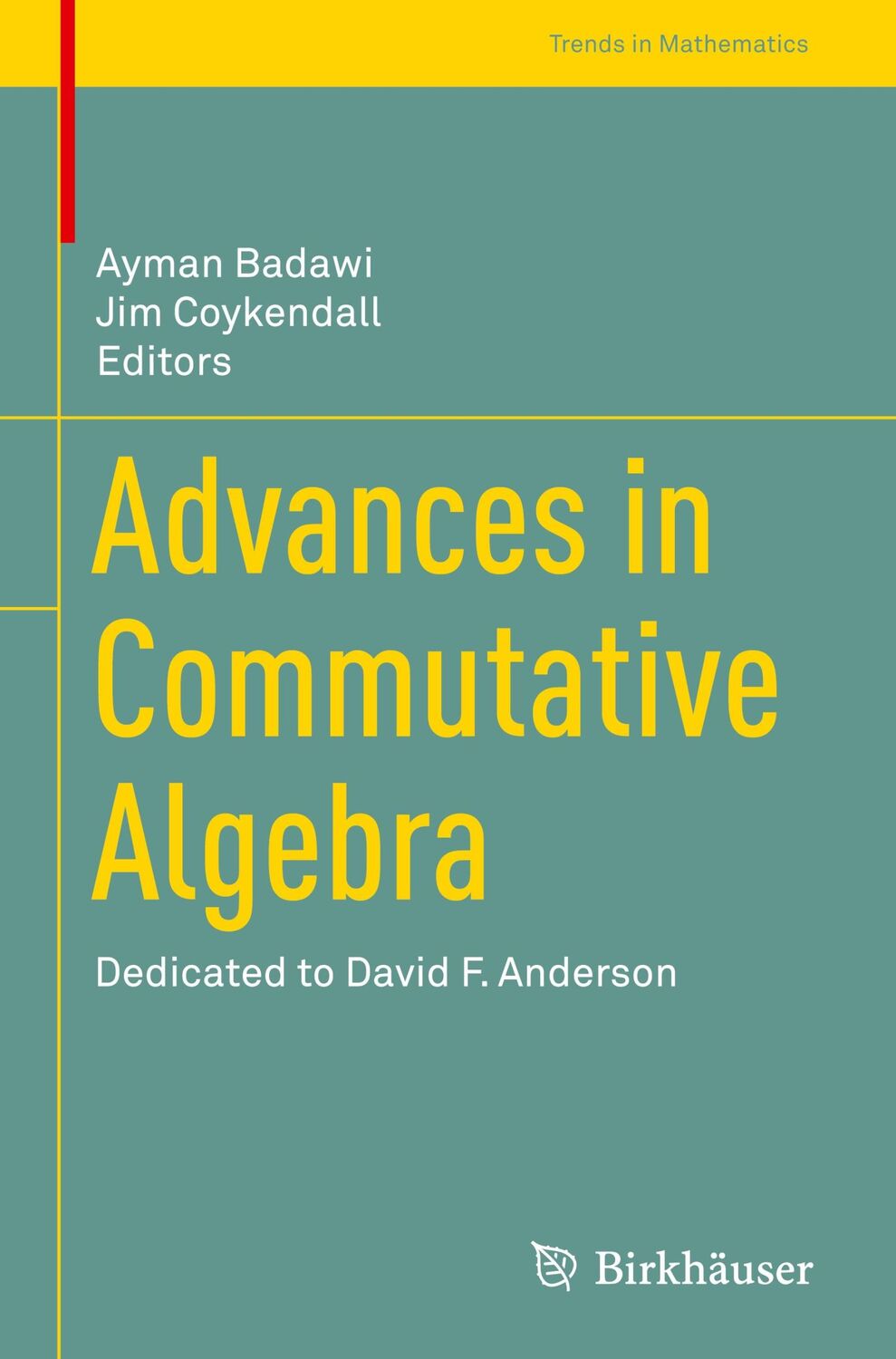 Cover: 9789811370274 | Advances in Commutative Algebra | Dedicated to David F. Anderson