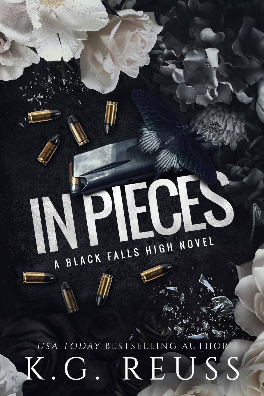 Cover: 9798989479429 | In Pieces | K. G. Reuss | Taschenbuch | A Black Falls High Novel