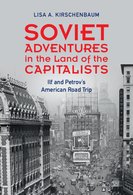 Cover: 9781316518465 | Soviet Adventures in the Land of the Capitalists | Kirschenbaum | Buch