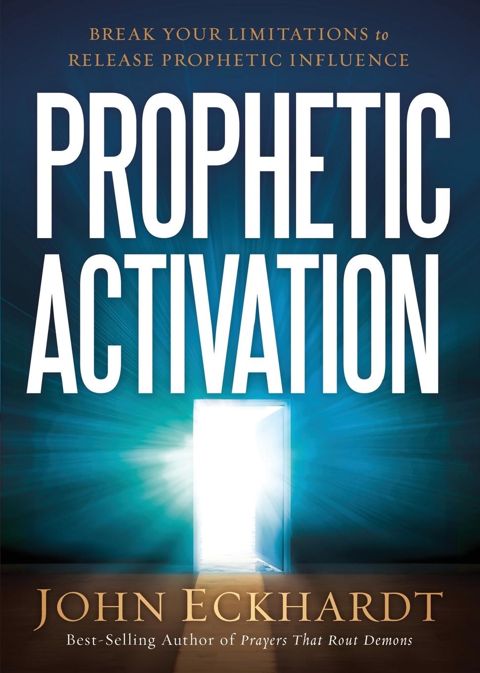 Cover: 9781629987095 | Prophetic Activation | John Eckhardt | Taschenbuch | Englisch | 2016