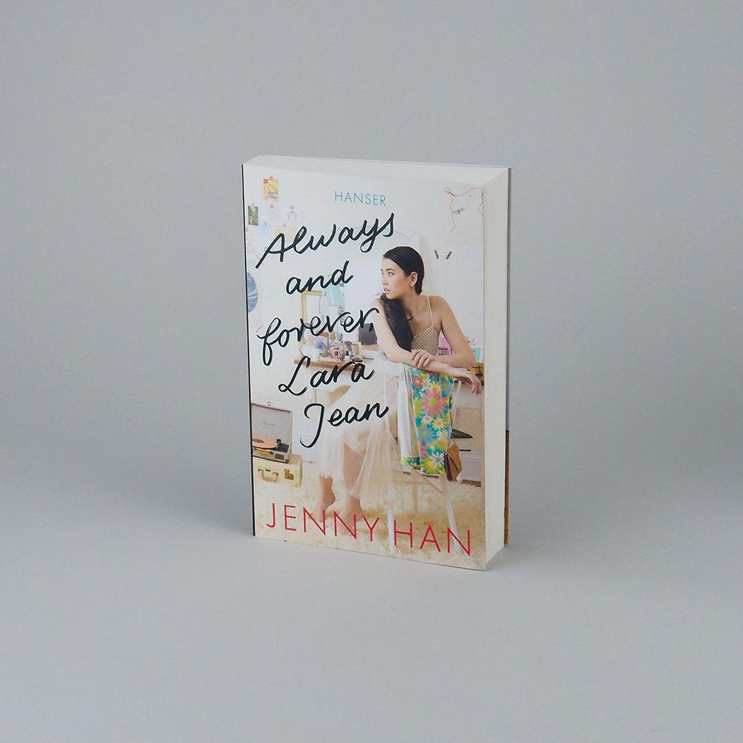 Bild: 9783446258655 | Always and forever, Lara Jean | Jenny Han | Taschenbuch | 336 S.