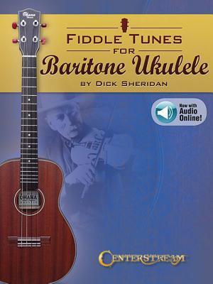 Cover: 9781574243239 | Fiddle Tunes for Baritone Ukulele | Dick Sheridan | Taschenbuch | 2015