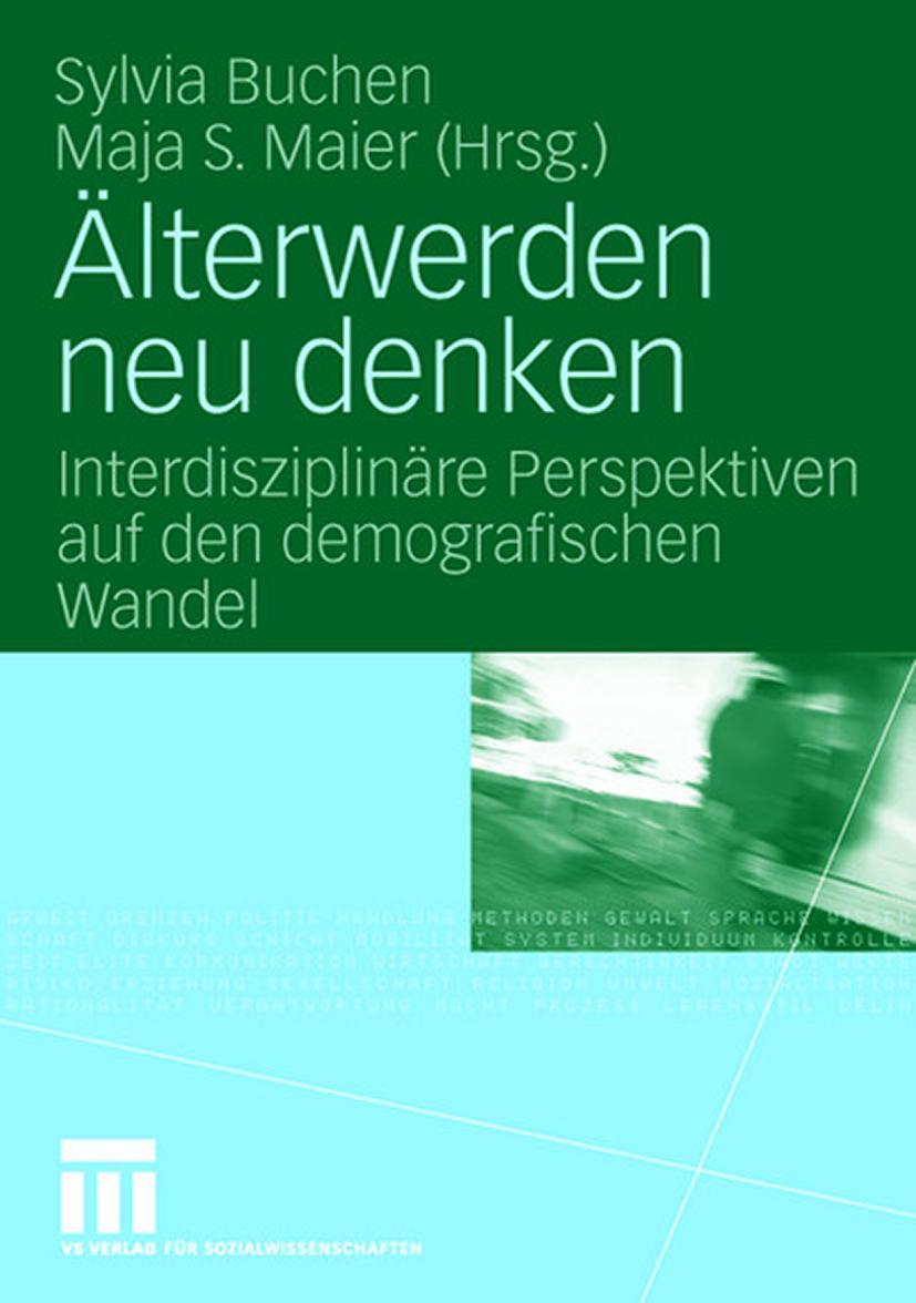 Cover: 9783531157726 | Älterwerden neu denken | Maja S. Maier (u. a.) | Taschenbuch | 292 S.