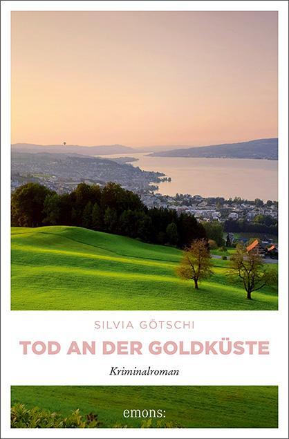 Cover: 9783740814076 | Tod an der Goldküste | Kriminalroman | Silvia Götschi | Buch | 352 S.