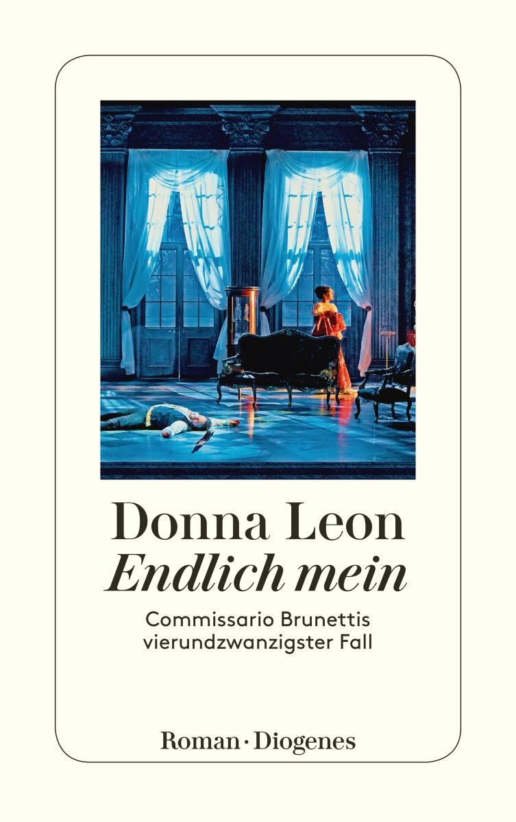 Cover: 9783257243888 | Endlich mein | Commissario Brunettis vierundzwanzigster Fall | Leon