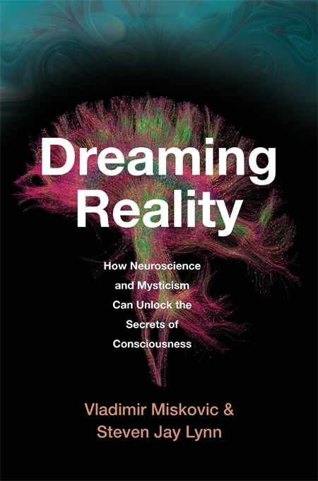 Cover: 9780674271869 | Dreaming Reality | Steven Jay Lynn (u. a.) | Buch | Englisch | 2025