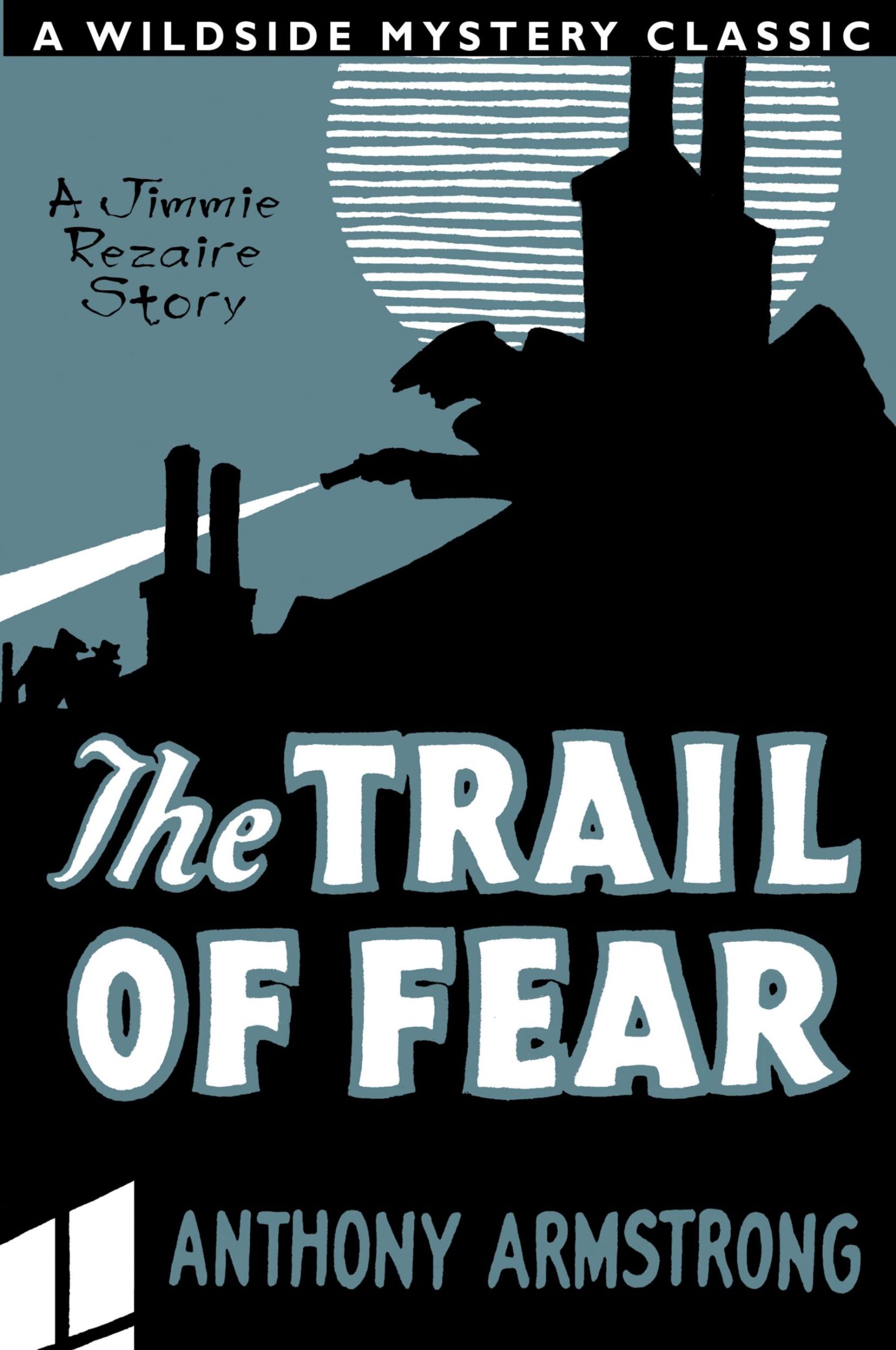 Cover: 9781479405862 | The Trail of Fear (Jimmy Rezaire #1) | Anthony Armstrong | Taschenbuch