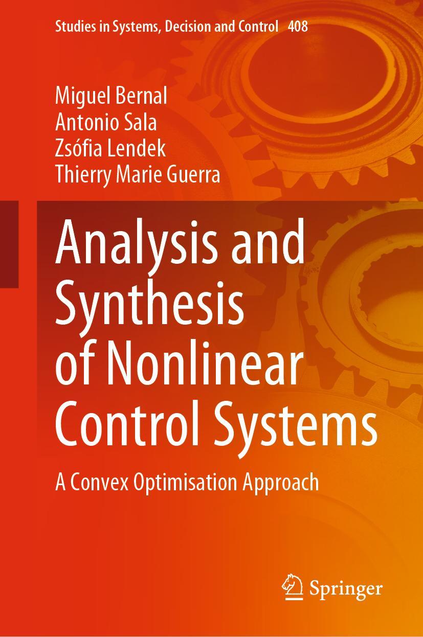 Cover: 9783030907723 | Analysis and Synthesis of Nonlinear Control Systems | Bernal (u. a.)