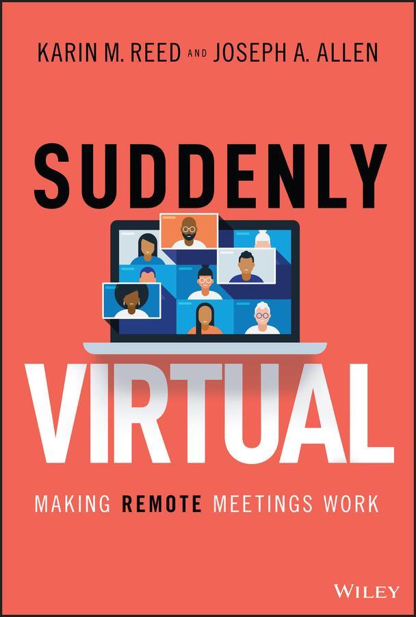 Cover: 9781119793670 | Suddenly Virtual | Making Remote Meetings Work | Allen (u. a.) | Buch