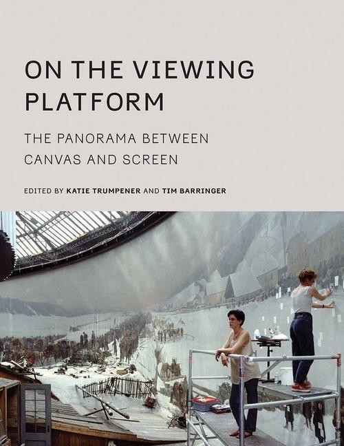 Cover: 9780300184792 | On the Viewing Platform | The Panorama between Canvas and Screen