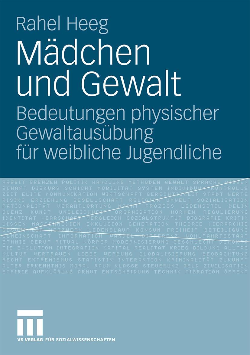 Cover: 9783531170268 | Mädchen und Gewalt | Rahel Heeg | Taschenbuch | 320 S. | Deutsch