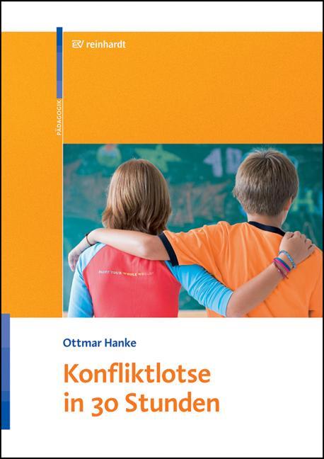 Cover: 9783497019373 | Konfliktlotse in 30 Stunden | Ottmar Hanke | Broschüre | 76 S. | 2007