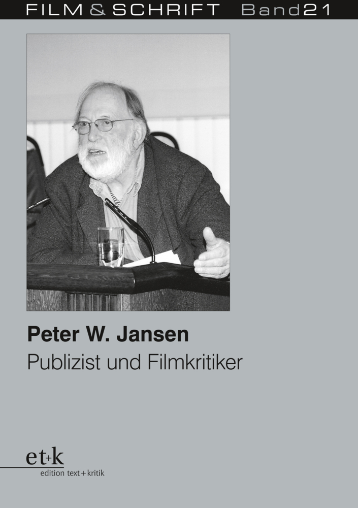 Cover: 9783869166599 | Peter W. Jansen | Publizist und Filmkritiker | Rolf Aurich (u. a.)