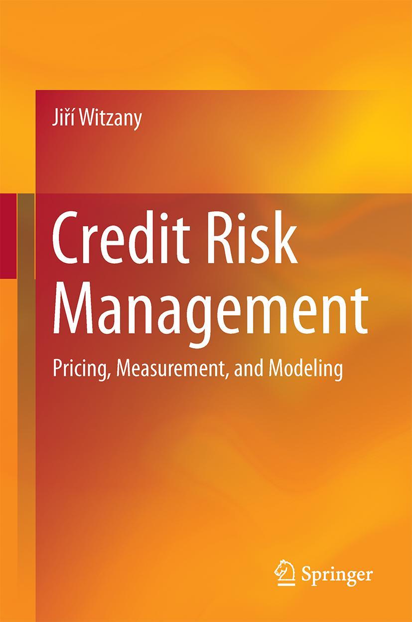 Cover: 9783319497990 | Credit Risk Management | Pricing, Measurement, and Modeling | Witzany