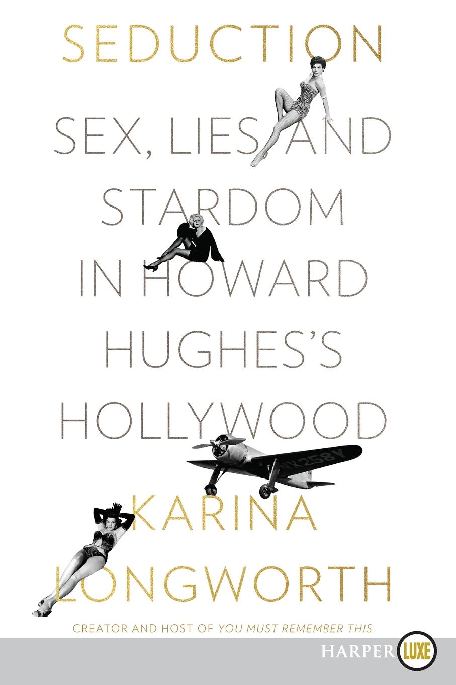 Cover: 9780062859679 | Seduction | Sex, Lies, and Stardom in Howard Hughes's Hollywood | Buch