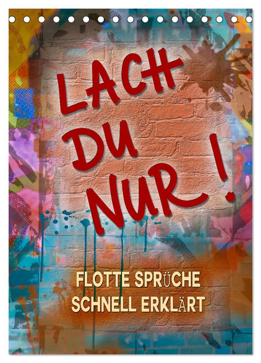 Cover: 9783435894680 | Lach du nur! - Flotte Sprüche schnell erklärt (Tischkalender 2025...