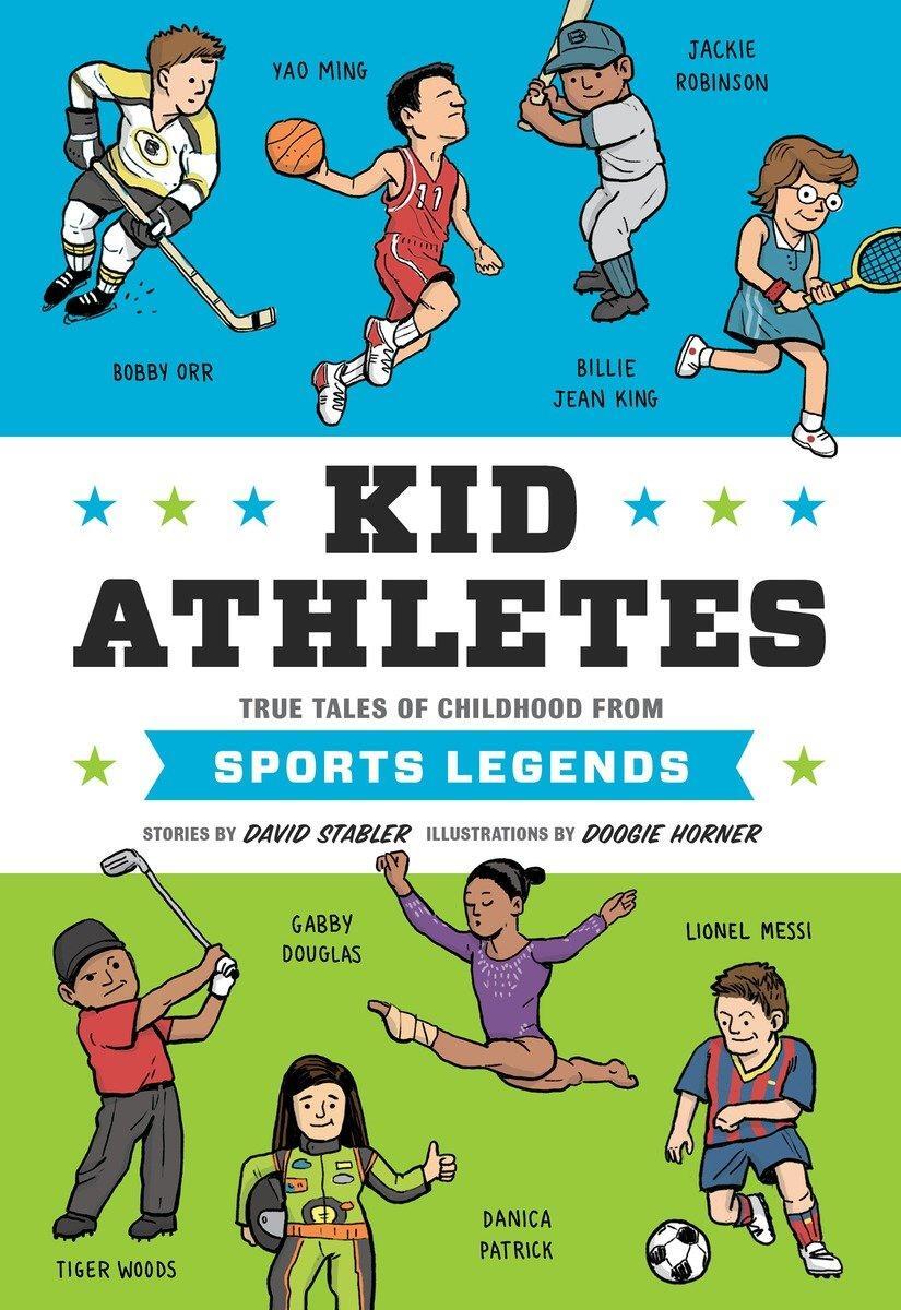 Cover: 9781594748028 | Kid Athletes | True Tales of Childhood from Sports Legends | Stabler