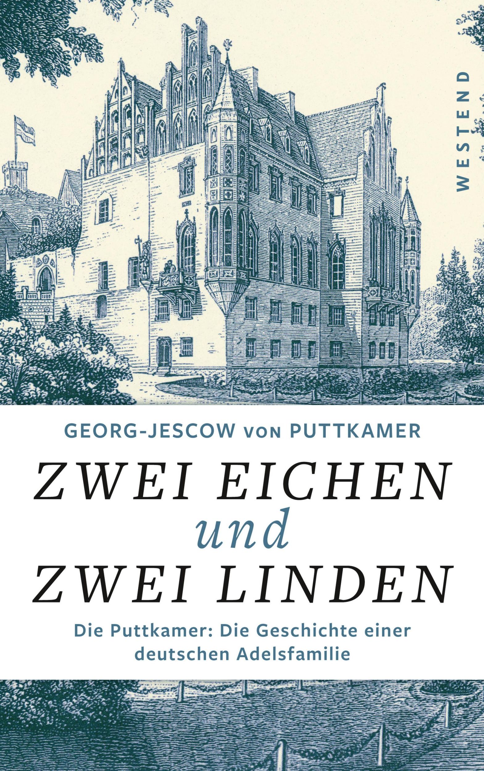 Cover: 9783864891854 | Zwei Eichen und zwei Linden | Georg-Jescow von Puttkamer | Buch | 2018