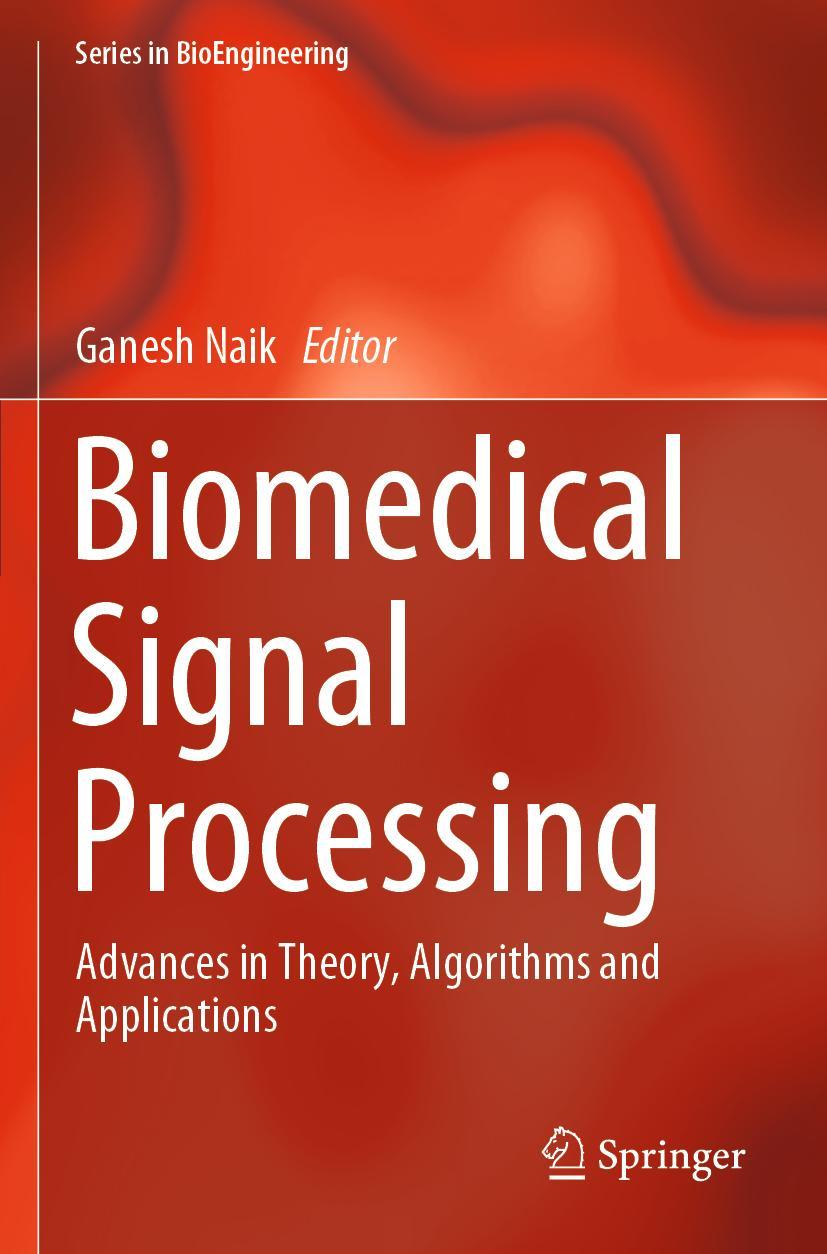 Cover: 9789811390999 | Biomedical Signal Processing | Ganesh Naik | Taschenbuch | x | 2020