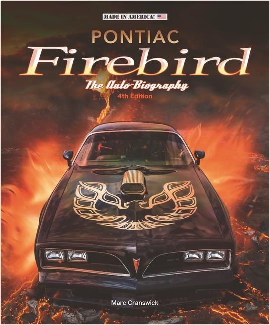 Cover: 9781787118041 | Pontiac Firebird - The Auto-Biography | Marc Cranswick | Taschenbuch