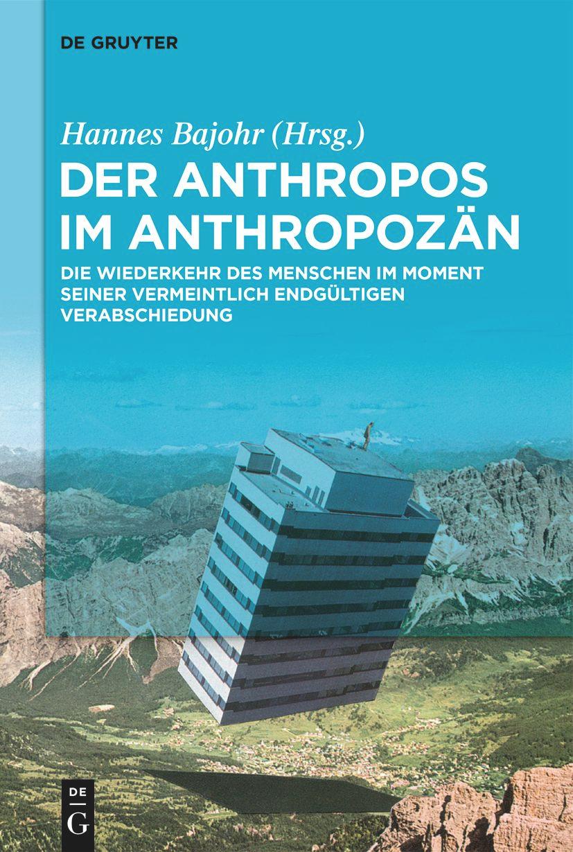 Cover: 9783110995435 | Der Anthropos im Anthropozän | Hannes Bajohr | Taschenbuch | Paperback