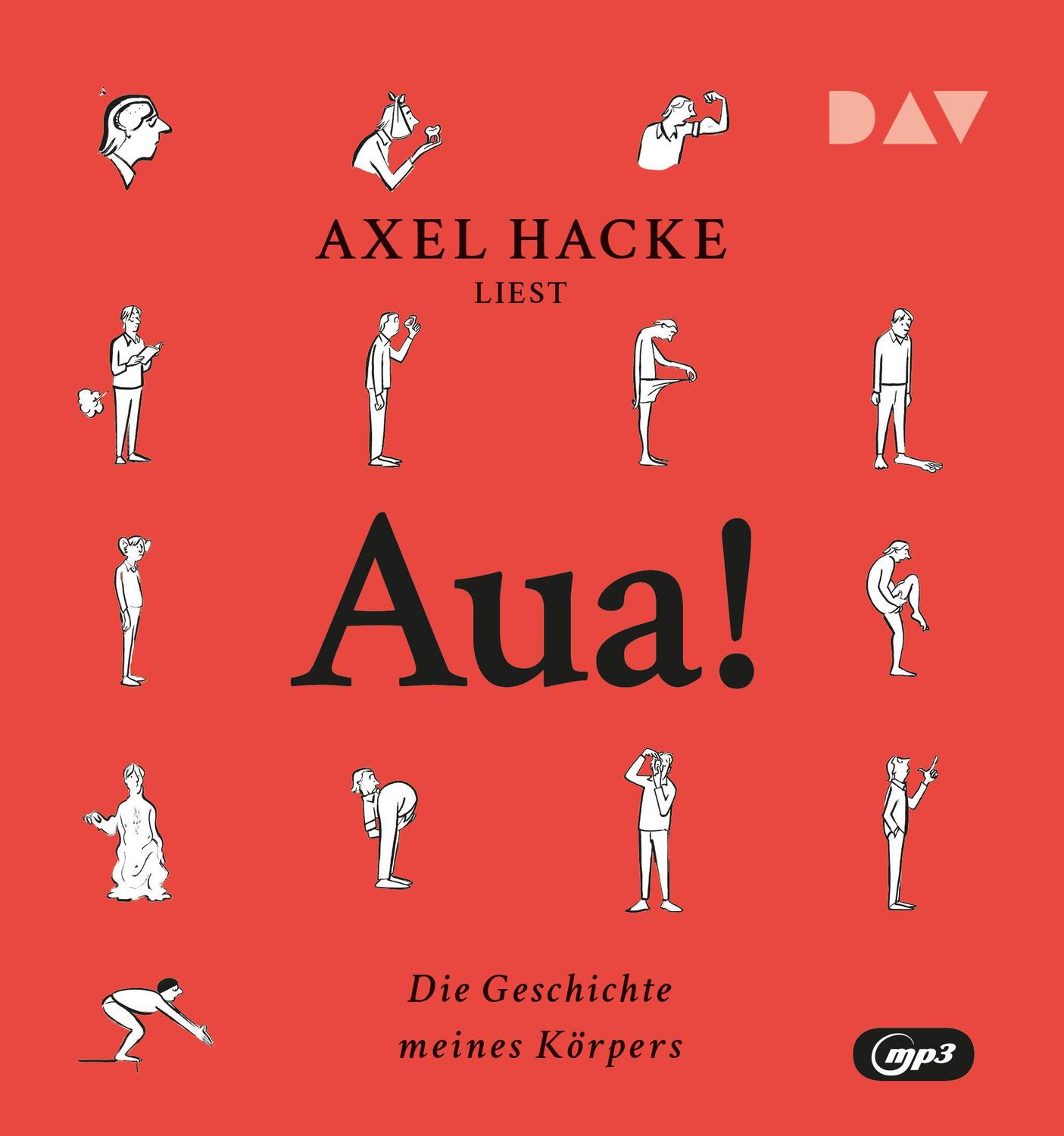 Cover: 9783742432926 | Aua! Die Geschichte meines Körpers | Axel Hacke | MP3 | 1 CD | Deutsch