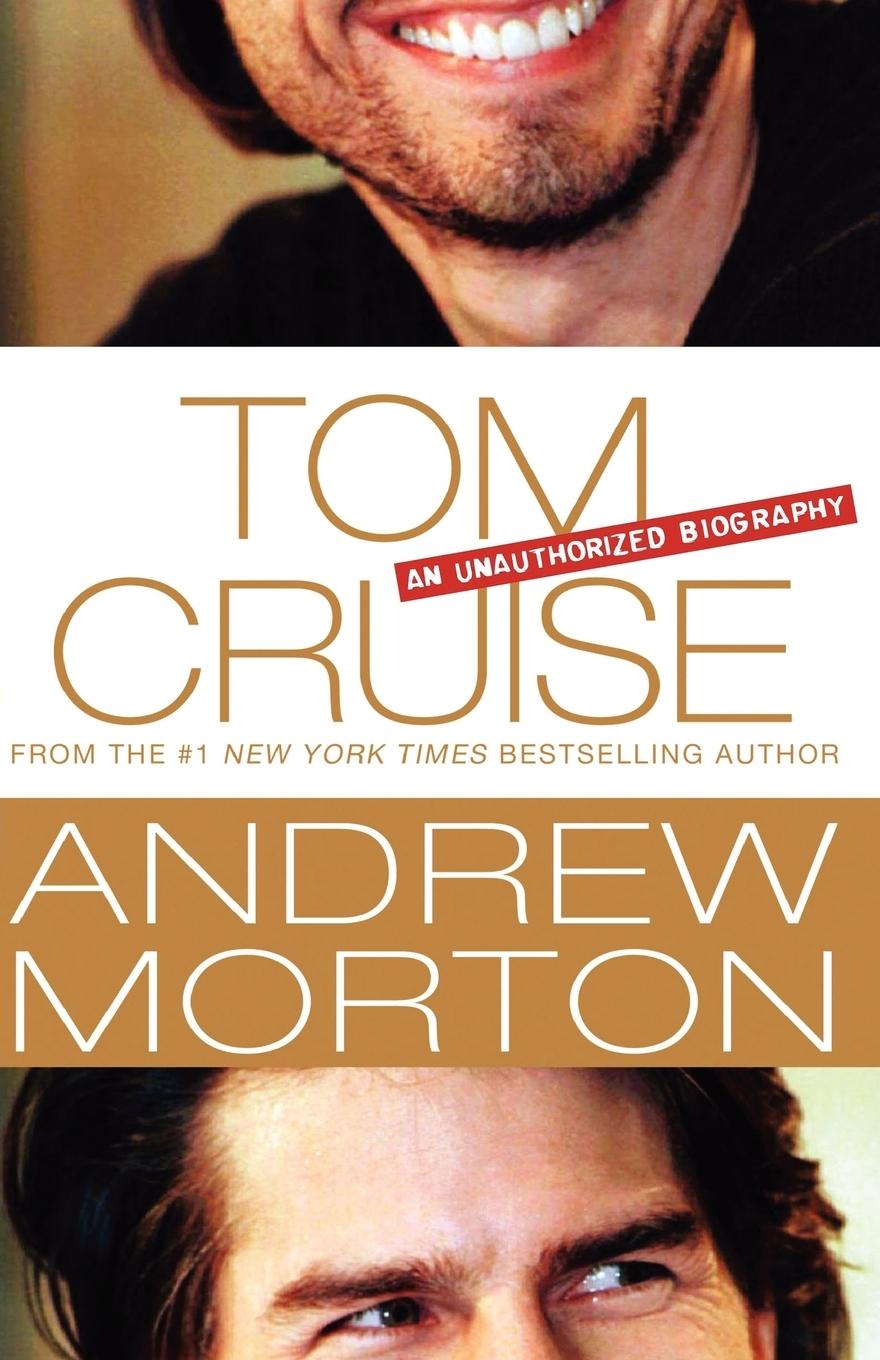 Cover: 9781250036070 | Tom Cruise | An Unauthorized Biography | Andrew Morton | Taschenbuch