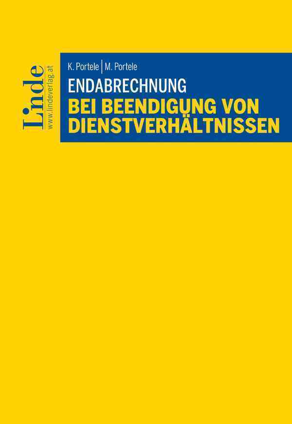 Cover: 9783707346305 | Endabrechnung bei Beendigung von Dienstverhältnissen | Portele (u. a.)