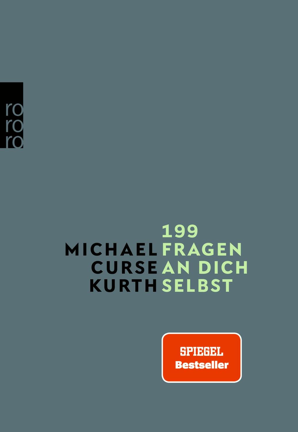 Cover: 9783499002410 | 199 Fragen an dich selbst | Michael Curse Kurth | Taschenbuch | 208 S.