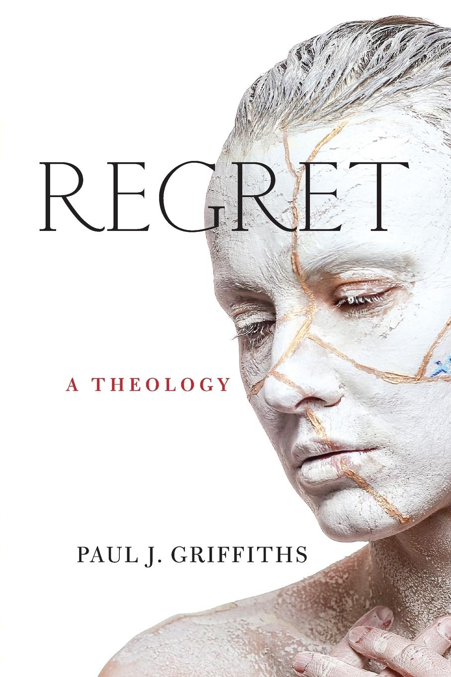 Cover: 9780268200268 | Regret | A Theology | Paul J. Griffiths | Taschenbuch | Englisch