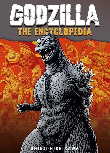 Cover: 9781835410363 | Godzilla: The Encyclopedia | Nishikawa Shinji | Taschenbuch | Englisch