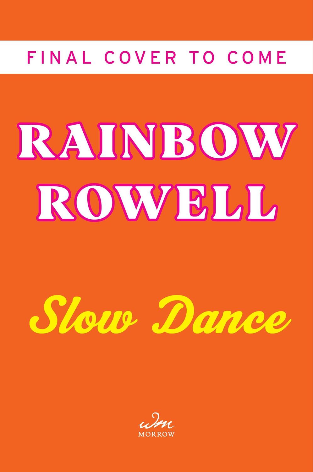 Cover: 9780063380196 | Slow Dance | Rainbow Rowell | Buch | Englisch | 2024 | HarperCollins