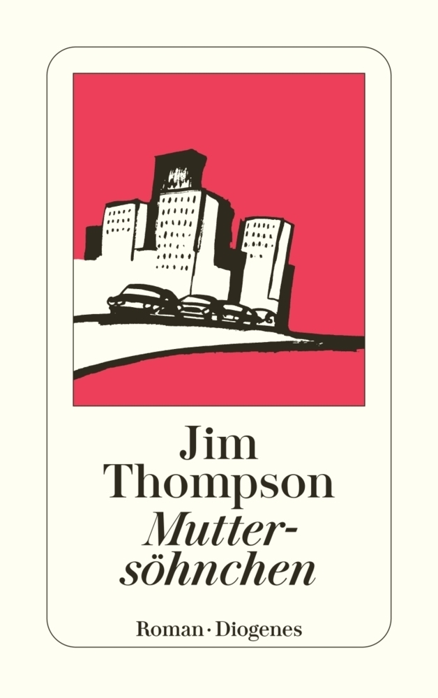 Cover: 9783257227659 | Muttersöhnchen | Kriminalroman | Jim Thompson | Taschenbuch | 240 S.